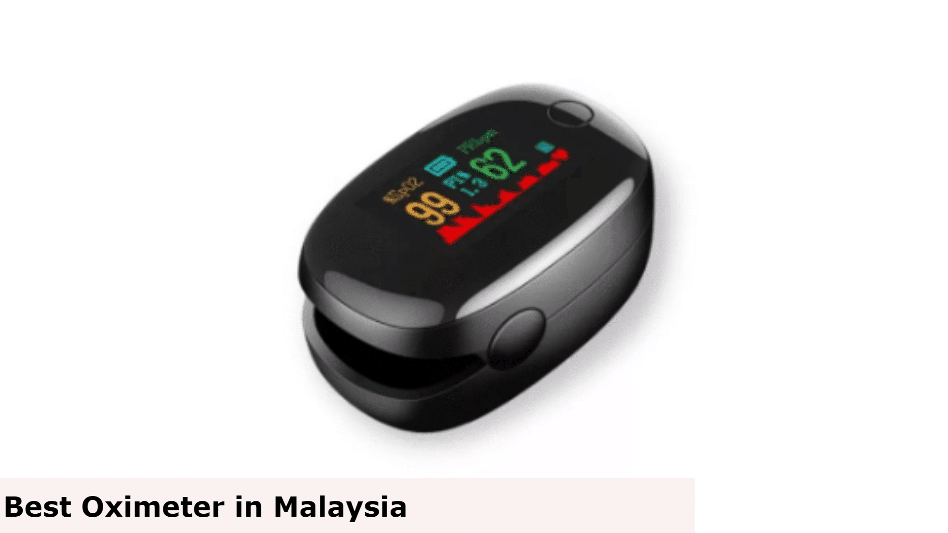 King Pulse Oximeter  - Best Oximeter in Malaysia, Oximeter Malaysia, How to use an Oximeter, oximeter reading Malaysia, oximeter normal range, pulse oximeter, oximeter price Malaysia, oximeter use, 
oximeter covid, oximeter amazon, Can an Oximeter Help Detect COVID-19 at Home, Blood oxygen levels Oximeter Malaysia,