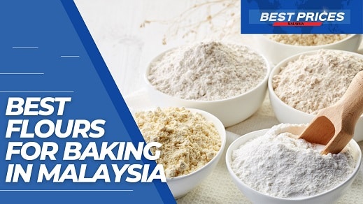 Best Flours for Baking In Malaysia, What type of flour is best for baking?, How to choose flour for baking, Types of Flour Best For Baking, best all purpose flour for baking, what are the various flours used in baking made from, types of flour for baking,best brand of all-purpose flour for baking Malaysia,best flour for baking cakes,best flour for cookies,pastry flour,types of flour,best flour brand, What flour do professional bakers use?, Which brand of flour is best?,Which cake flour is the best in Malaysia?,What is strong flour in Malaysia?,Does Malaysia produce flour?,The 10 Best Flours in 2023 2024,