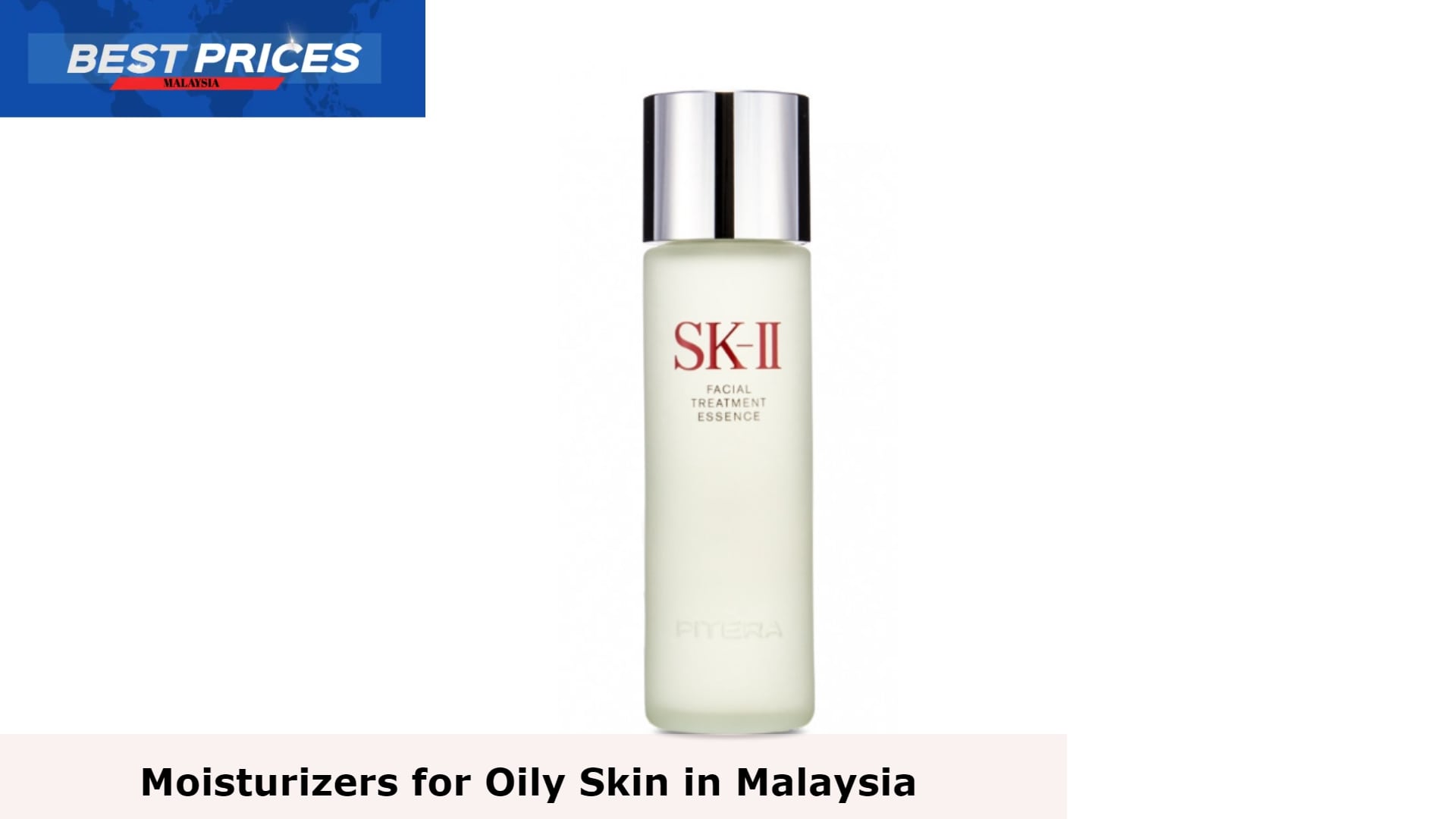 SK-II Facial Treatment Essence 230 mL - Moisturizers for Oily Skin in Malaysia, Which moisturizer is best for oily skin?, Moisturizers Oily Skin Malaysia, Should I put moisturizer on if I have oily skin?, Which is the best moisturizer for oily acne-prone skin?, best moisturizer for oily acne-prone skin, oil-free moisturizer for oily skin, best moisturiser for oily skin and open pores, best moisturizer for oily skin in summer, best moisturizer for acne-prone skin, water-based moisturizer for oily skin, gel moisturizer for oily skin, best moisturizer for oily skin with spf, Does oily acne skin need moisturizer?, Which moisturiser is best for acne prone skin?, Is oily moisturizer good for oily skin?,