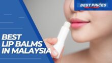 Best Lip Balms in Malaysia 2023 for Dry Lips