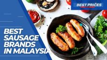 15 Jenama Sosej Terbaik di Malaysia 2024 yang Memang Sedap